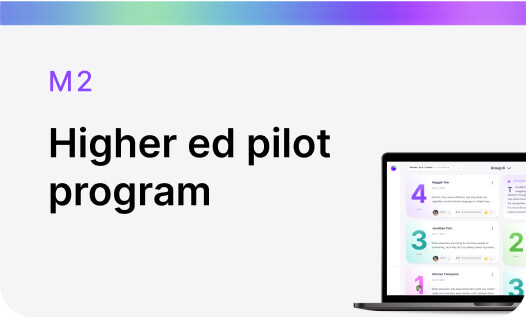 M2 Higher ed pilot program