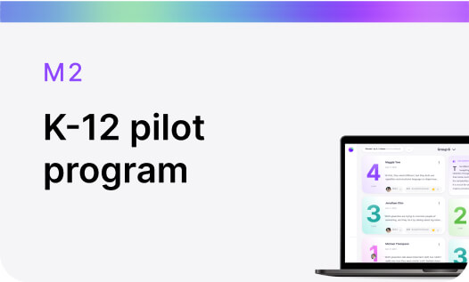 M2 K-12 pilot program