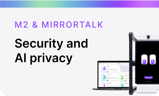 Security and AI privacy M2 & MirrorTalk