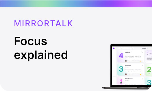 MirrorTalk Focus explained
