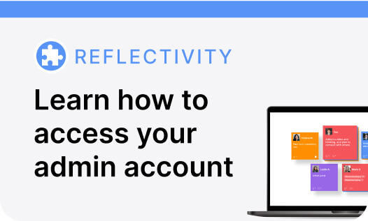 Learn how to access your admin account reflectivity