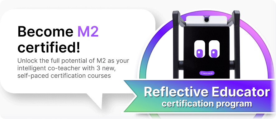 Promotional banner for Swivl’s Reflective Educator certification program, featuring M2 robot and text inviting educators to become M2 certified.