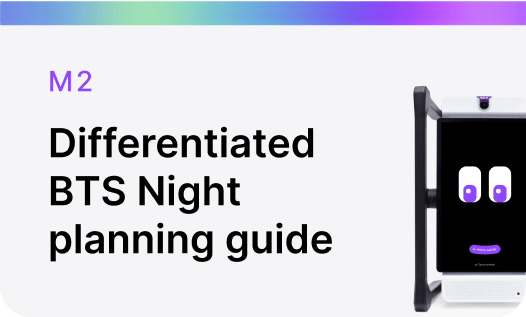 M2 Differentiated BTS Night planning guide