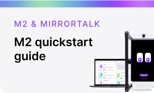 M2 quickstart guide M2 & Mirrortalk