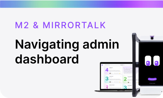 Navigating admin dashboard M2 & Mirrortalk