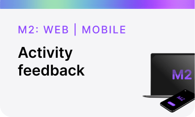 Activity feedback&nbsp;M2: Web | Mobile 