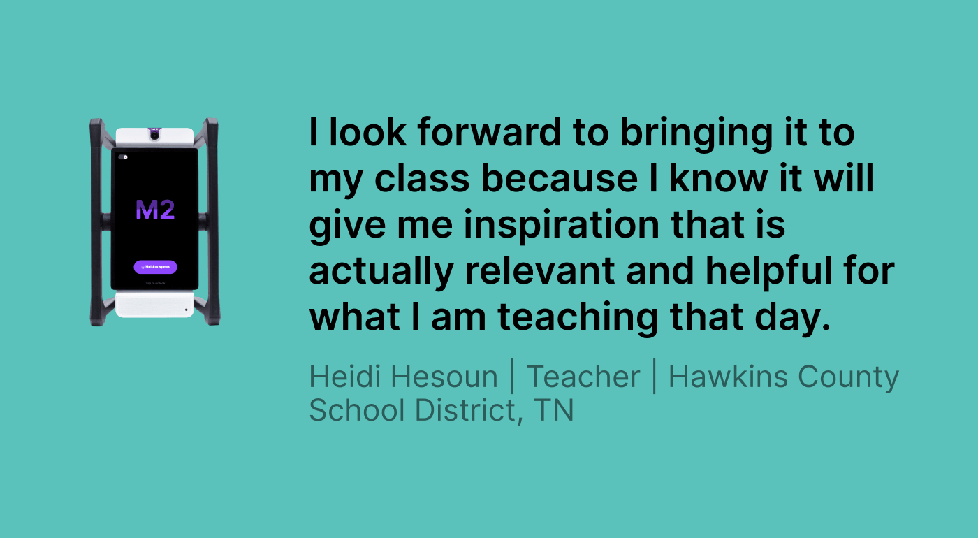 M2 device alongside a testimonial quote about using it in the classroom for relevant, helpful inspiration, attributed to a teacher from Hawkins County School District, TN.