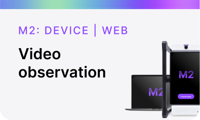 Video observation M2: Device | Web