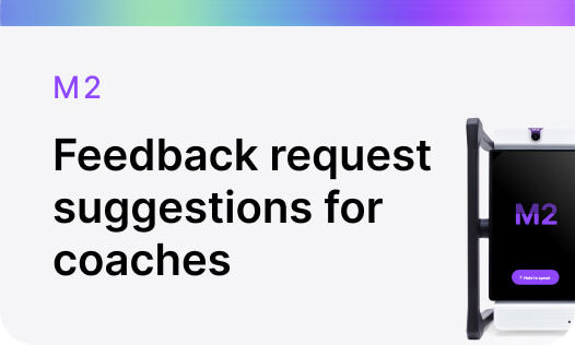 Feedback request suggestions for coaches M2