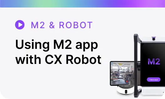 Using M2 app with CX Robot M2 & Robot