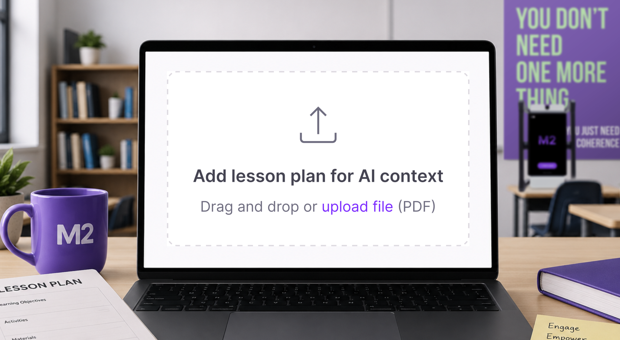 Lesson Plan Upload in M2: Live Support for Teachers
