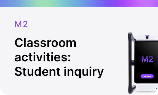 Classroom activities: Student inquiry